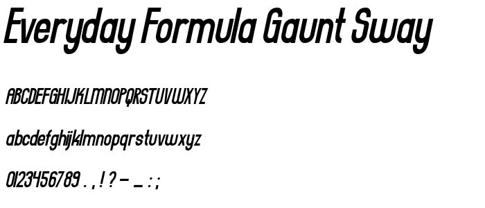 Everyday Formula Gaunt Sway font